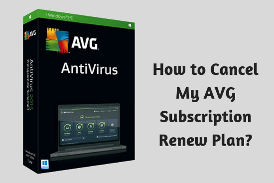 How to Cancel My AVG<sup>®</sup> Subscription Renew Plan