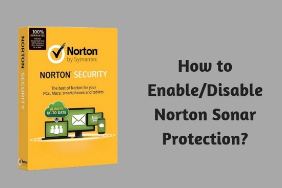 How to Enable - Disable Norton Sonar Protection