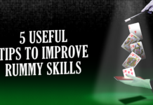 5 Useful Tips to Improve Rummy Skills