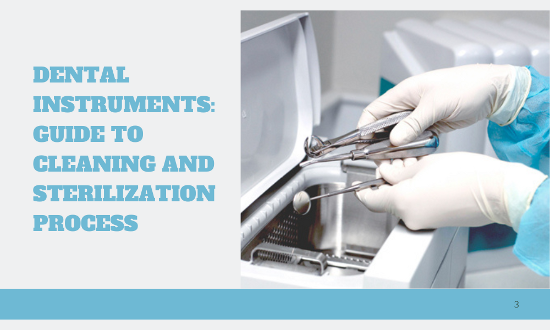 Dental Instruments Guide to Cleaning and Sterilization Process