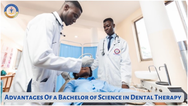 Advantages Of a Bachelor of Science in Dental Therapy