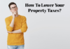 10 Steps to Lower Your Property Taxes