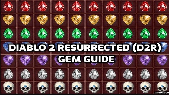 Detailed Gem Guide for the Resurrected Version of Diablo II